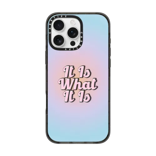 IT IS WHAT IT IS | iPhone 16 Pro Max / Impact Case MagSafe Compatible / Black | Image 1