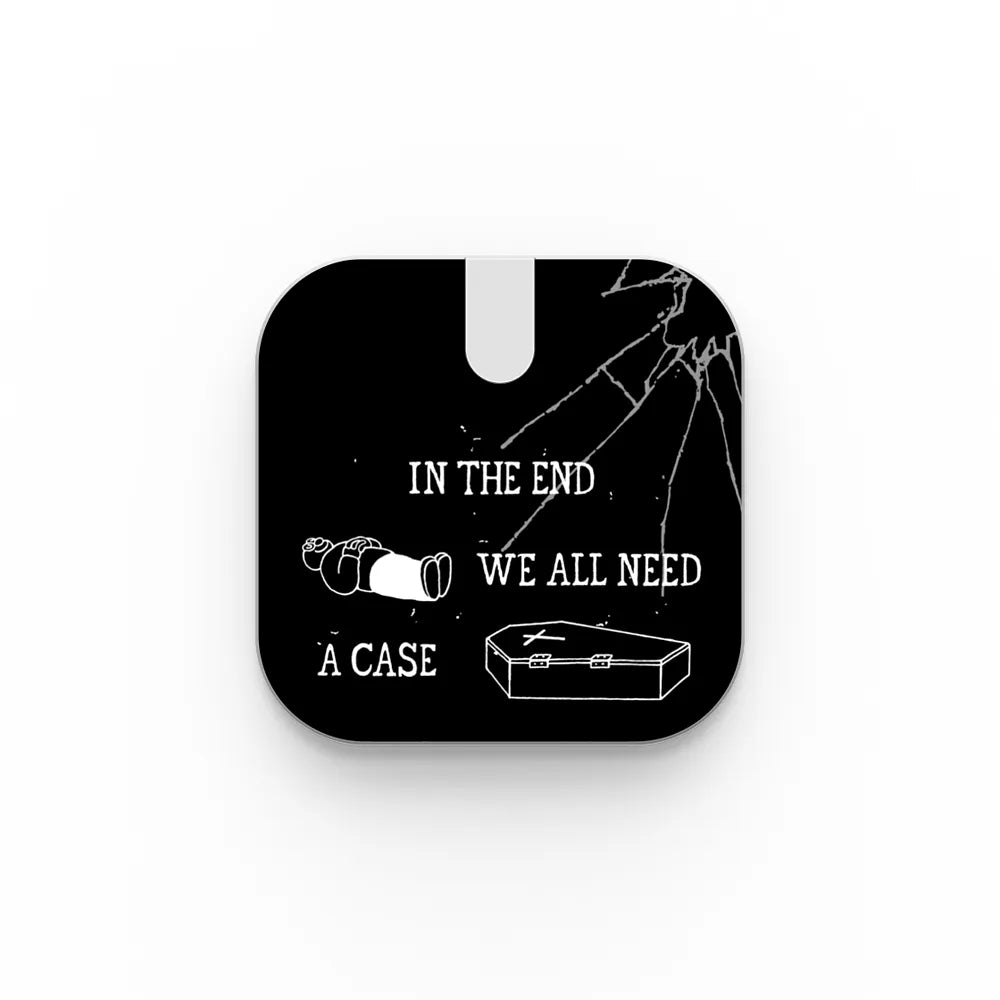 We Need a Case