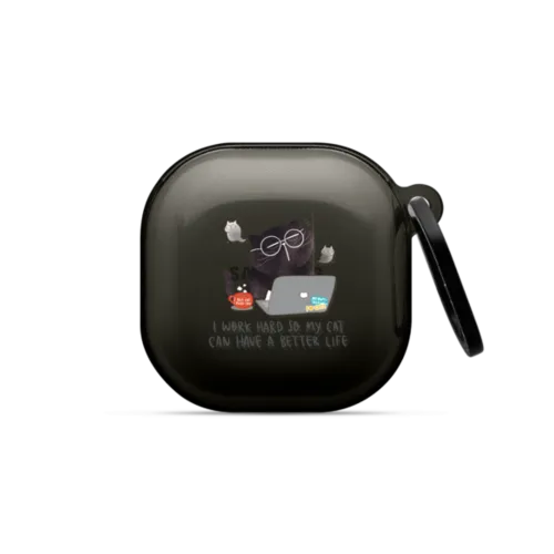 I work hard so my cat can have a better life | Galaxy Buds2 / Earbuds Impact Case / Black | Image 1